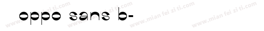 字体 oppo sans b字体转换
